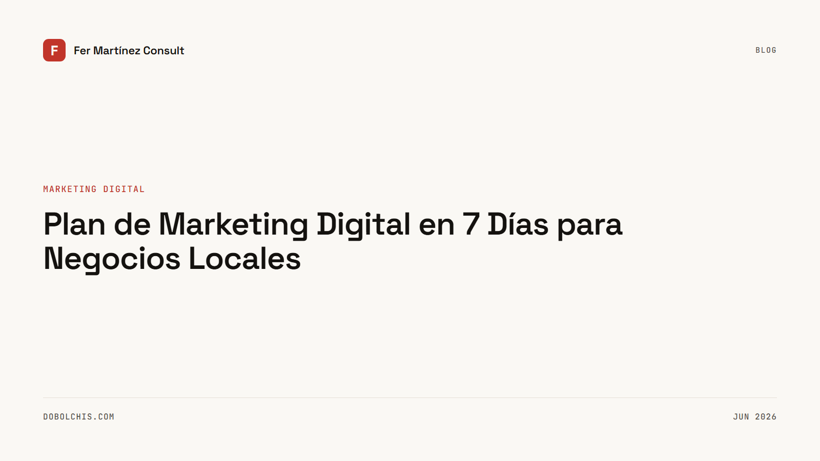 Plan de Marketing Digital en 7 Días para Negocios Locales