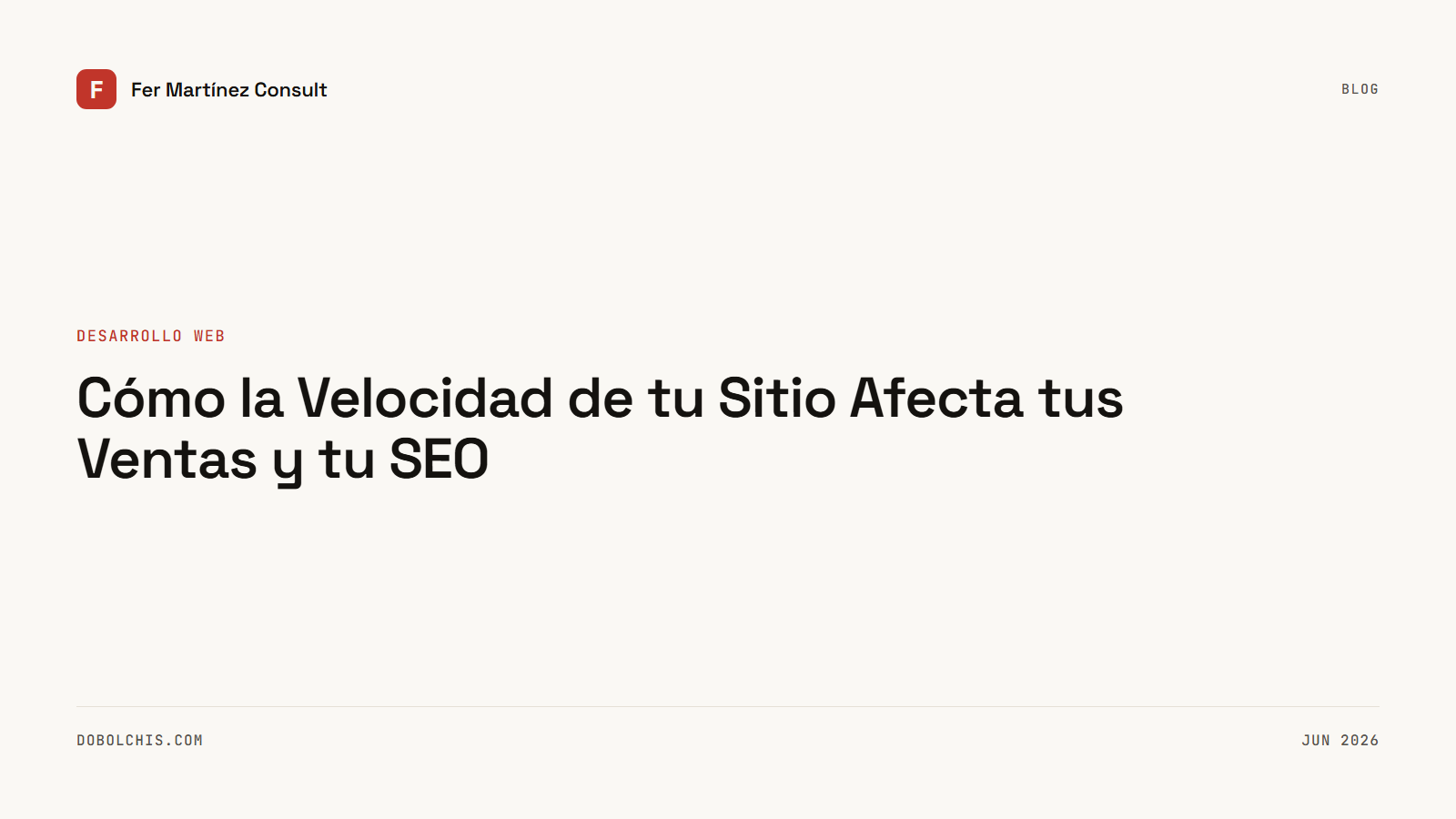 Cómo la Velocidad de tu Sitio Afecta tus Ventas y tu SEO